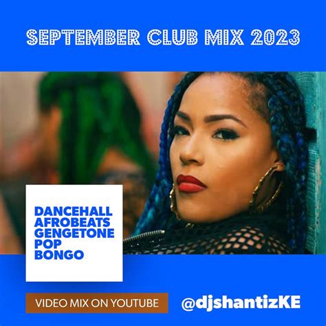 Club Bangers September Dancehall Gengetone Afrobeats Dj