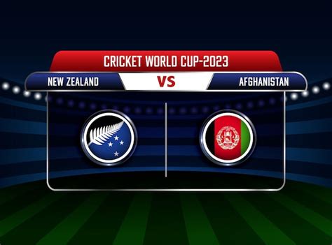 Premium Vector New Zealand Vs Afghanistan Cricket World Cup