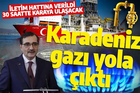 Son Dakika Bakan Dönmez Açıkladı Karadeniz Gazı Iletim Hattına Verildi Trhaber