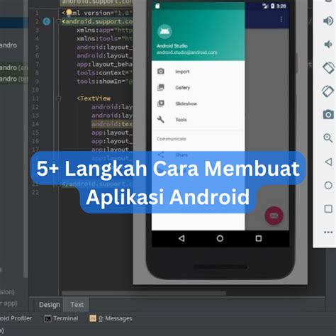 5 Langkah Cara Membuat Aplikasi Android