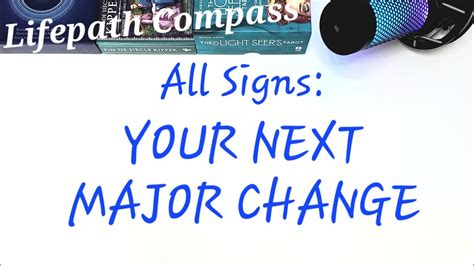 All Signs Your Next Major Change Tarot Reading Timestamped Youtube