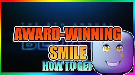 [event] How To Get Award Winning Smile For Free Roblox 8th Annual Bloxy Awards Youtube