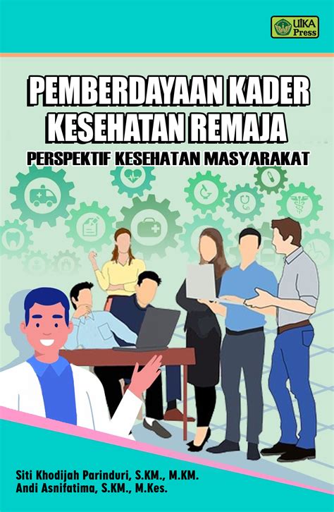 Pemberdayaan Kader Kesehatan Remaja Perspektif Kesehatan Masyarakat