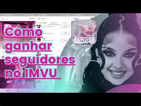 Como Ganhar Seguidores No Imvu Youtube