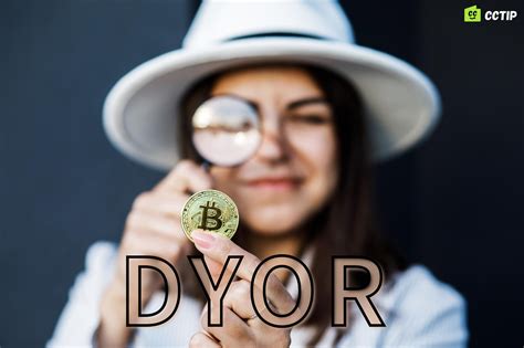 How To Do Your Own Research Dyor In Crypto