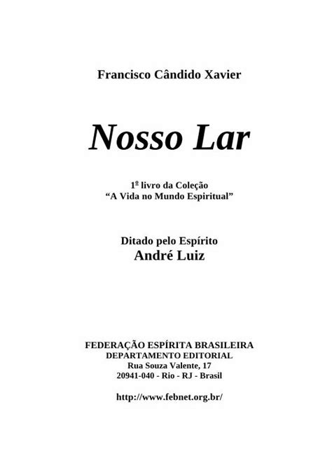 Pdf Andr Luiz Nosso Lar Chico Xavier O Livro Da Cole O A Vida