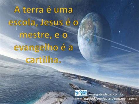 A Terra Uma Escola Jesus O Mestre E O Evangelho A Cartilha