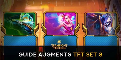 Tier list des Augments TFT du set 8 guide des optimisations héroïques