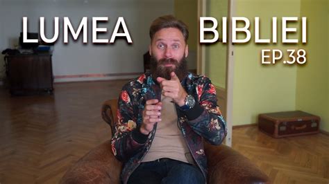 Lumea Bibliei Episodul Youtube