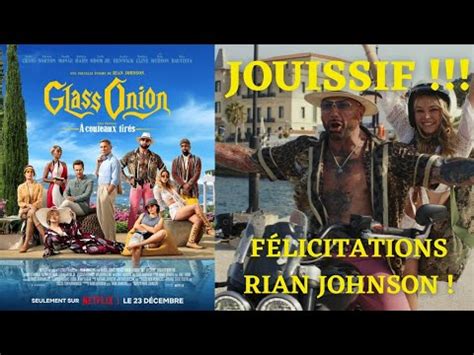 Glass Onion Une Histoire Couteaux Tir S Critique Sans Spoilers Un