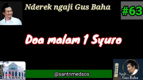 Gus Baha Doa Malam Syuro Youtube