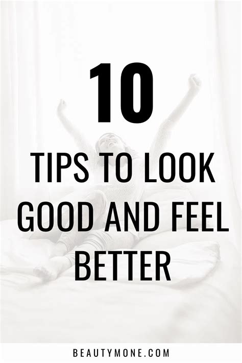 10 Tips To Look Good And Feel Better