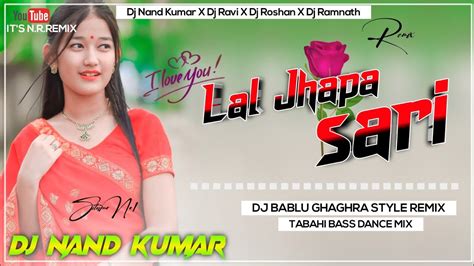 Old Nagpuri Dj Song 2022 Lal Jhapa Sari Re Guiya Old Nagpuri Flm