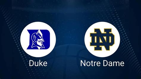 Duke Vs Notre Dame Predictions Picks Spread Total January