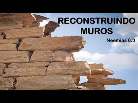 Reconstruindo Muros Neemias 6 3 YouTube