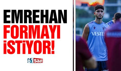 Trabzonspor da Emrehan Gedikli şans bekliyor TRABZON HABER SAYFASI