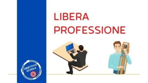 Lesercizio Della Libera Professione Per I Docenti Obiettivo Scuola