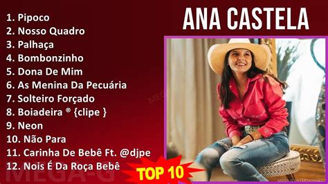 A N A C A S T E L A Mix 30 Maiores Sucessos ~ Youtube