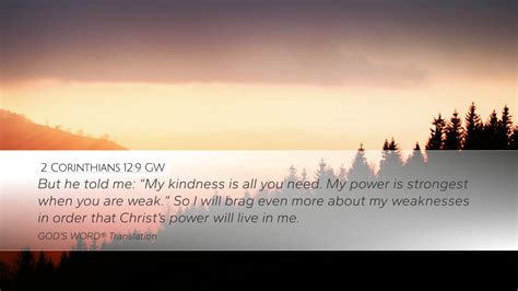 2 Corinthians 129 Gw Desktop Wallpaper But He Told Me My Kindness