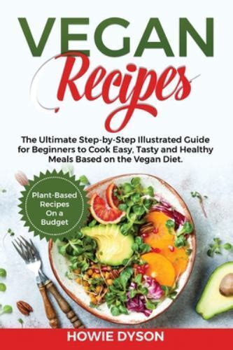 Step By Step For Vegan Diet Ultimate
