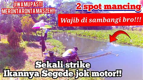 2 SpoT ManCINg POTensial Wajib Kamu Kunjungi Bro Ini Rutenya YouTube