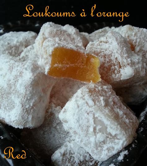 Loukoums L Orange Delices De Red Fr Article Loukoums A L