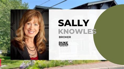 Sally Knowles Real Estate Broker Duke Warner Realty