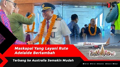 Maskapai Yang Layani Rute Adelaide Bertambah Terbang Ke Australia