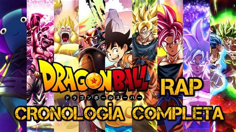 CRONOLOGÍA COMPLETA DE DRAGON BALL RAP Cronologías Anime Rap