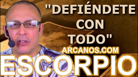 ♏️ Escorpio Tarot♏️ Defiéndete Con Todo 🤺 Arcanos Youtube