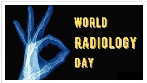 World Radiography Day 2024: Theme, Significance and History - Edudwar