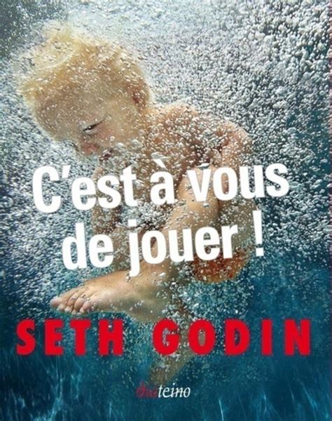 C est à vous de jouer Godin Seth Bon Anaïs Amazon fr Livres