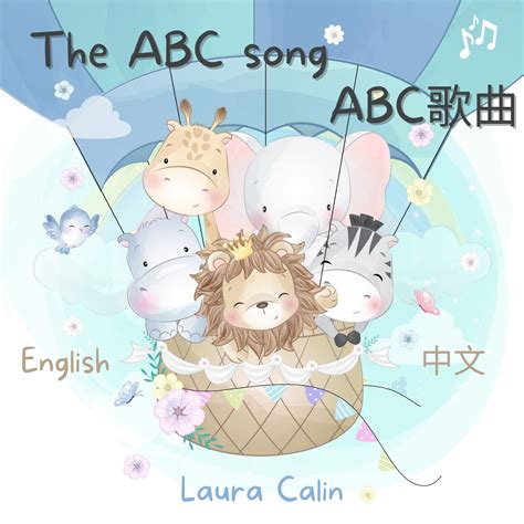 The ABC Song. ABC歌曲 - Musical Sing-Along Book by Laura Calin | Goodreads