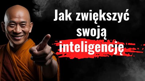 Nigdy nie przestawaj Jak zwiększyć swoją inteligencję Mądra