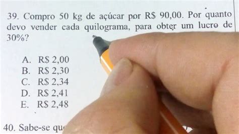 1 QuestÃo De Concurso De MatemÁtica BÁsica Resolvida Pe Questão 39