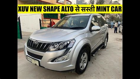 Xuv Second Hand New Shape At The Cost Of Alto Second Hand Xuv W