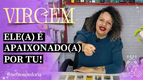 ♍️ Virgem ️🔥 Esse Novo Amor Vem Com Muito Romance 💍 É Uma GraÇa