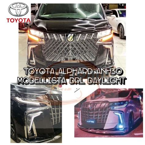 Toyota Alphard ANH30 2018 Modellista DRL Daylight With Running Signal