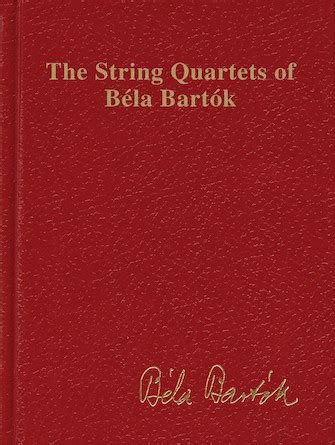 The String Quartets of Béla Bartók (Complete) - Study Score (Sheet ...