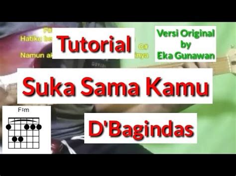 Kunci Gitar Suka Sama Kamu Versi Asli D Bagindas Tutorial Chord