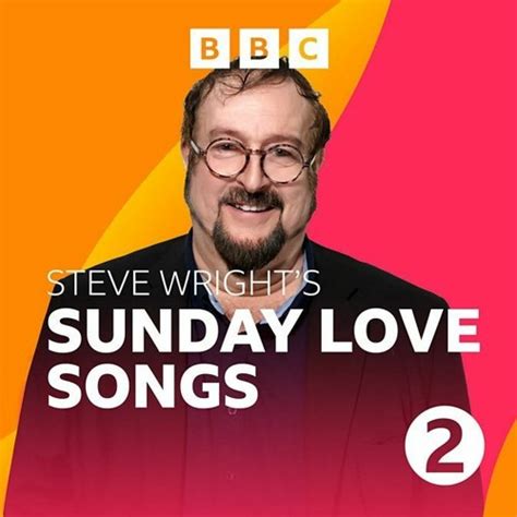 Stream Episode BBC Radio 2 Steve Wright S Sunday Love Songs 9 11am