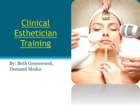 Clinical Esthetician Training