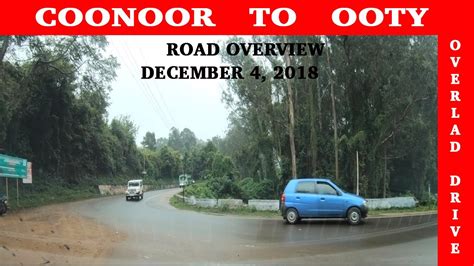 Coonoor To Ooty Road Overview Youtube