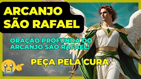 Arcanjo São Rafael Oração Poderosa pela Cura das Doenças YouTube