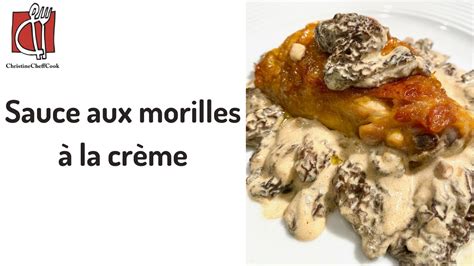 Sauce Aux Morilles La Cr Me Youtube