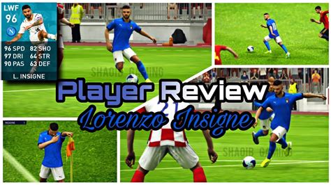 Lorenzo Insigne Goals Skills In Pes Lorenzo Insigne Player