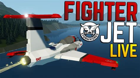 Lets Build A Fighter Jet Live Stormworks Search And Destroy Youtube