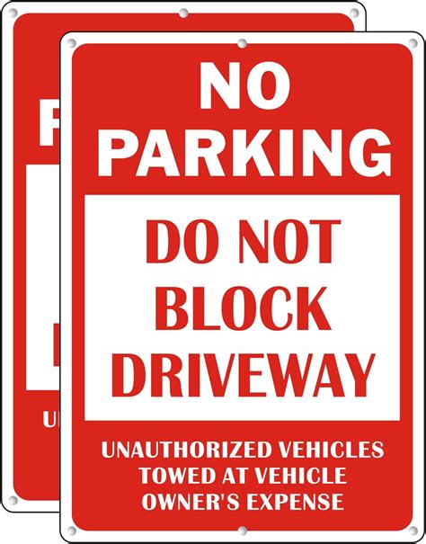 Do Not Block Driveway Sign No Parking Signs 10 X 14