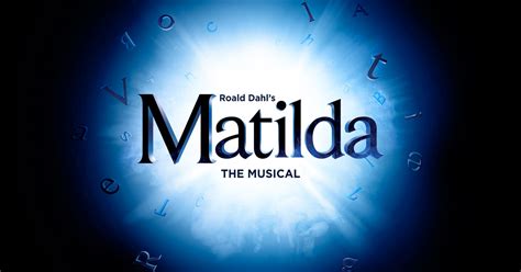 Matilda The Musical | Official London Website