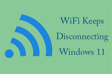 Wifi Keeps Disconnecting Windows 11 11 Solutions